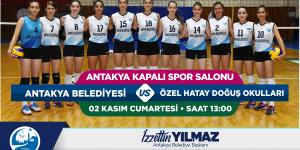ANTAKYA BELEDİYESİ BAYAN VOLEYBOL TAKIMI – ÖZEL HATAY DOĞUŞ OKULLARI MAÇI  2 KASIM CUMARTESİ GÜNÜ ANTAKYA KAPALI SPOR SALONUNDA