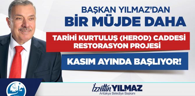 BAŞKAN YILMAZ: KURTULUŞ CADDESİ RESTORASYON UYGULAMASI  KASIM’DA BAŞLIYOR