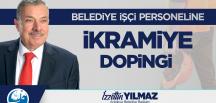 BAŞKAN YILMAZ’DAN BELEDİYE İŞÇİ PERSONELİNE İKRAMİYE DOPİNGİ