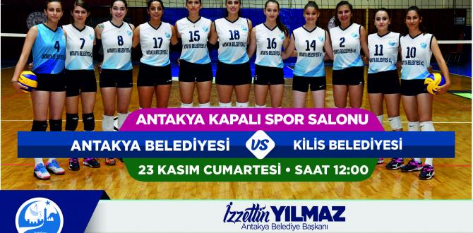 ANTAKYA BELEDİYESİ GSK BAYAN VOLEYBOL TAKIMI KİLİS BELEDİYESİ BAYAN VOLEYBOL TAKIMI İLE KARŞILAŞACAK