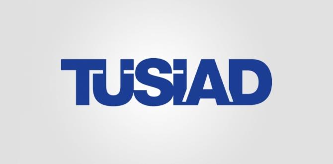 TÜSİAD Brüksel’i ziyaret ediyor