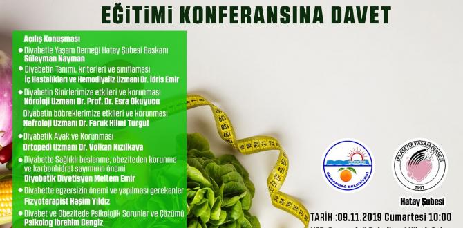 SAMANDAĞ’DA “DİYABET VE OBEZİTENİN ZARARLARINDAN KORUNMA EĞİTİMİ” KONFERANSI