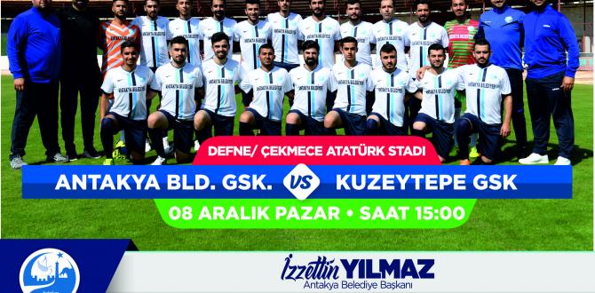 Hatay 2.Amatör Ligi Futbol Karşılaşması  ANTAKYA BELEDİYESİ – KUZEYTEPE  08 ARALIK PAZAR SAAT 15.00’DE DEFNE ATATÜRK STADINDA