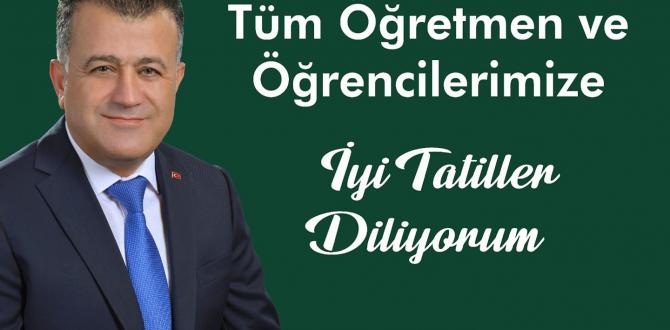 Başkanımız Mehmet HACIOĞLU’nun “Yarıyıl Tatili” Mesajı
