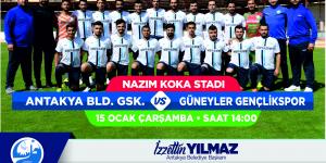 ANTAKYA BELEDİYESİ GSK – GÜNEYLER GENÇLİK SPOR  15 OCAK ÇARŞAMBA SAAT 14.00’DE NAZIM KOKA SAHASINDA