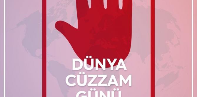 DÜNYA CÜZZAM GÜNÜ