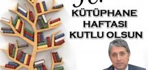AYHAN YAVUZ “KÜTÜPHANELER HAFTASININ 56.YILINI KUTLUYORUZ”
