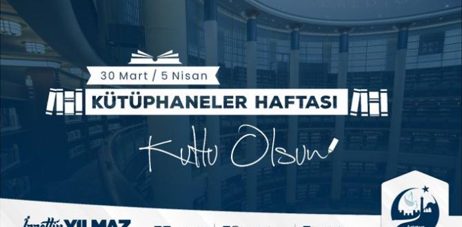 BAŞKAN YILMAZ KÜTÜPHANELER HAFTASINI KUTLADI