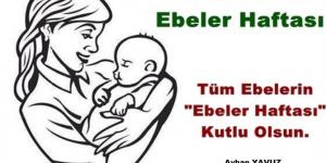 BAŞKAN YAVUZ’UN EBELER HAFTASI KUTLAMA MESAJI