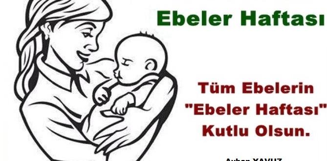 BAŞKAN YAVUZ’UN EBELER HAFTASI KUTLAMA MESAJI