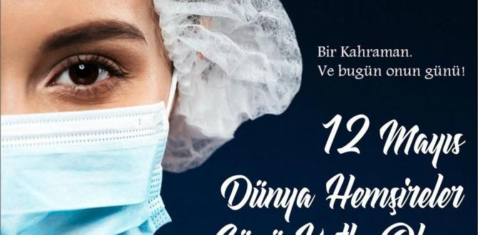 BAŞKAN YAVUZ “DÜNYA HEMŞİRELER GÜNÜ KUTLU OLSUN”