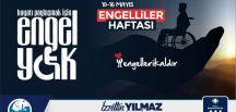 BAŞKAN YILMAZ; “ENGELLİ VATANDAŞLARIMIZIN HER ZAMAN HİZMETİNDEYİZ.”
