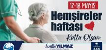 HEMŞİRELER HAFTASI’NI KUTLAYAN BAŞKAN YILMAZ;  HEMŞİRELERİMİZ FEDAKÂRLIK VE İLGİNİN SİMGESİDİR