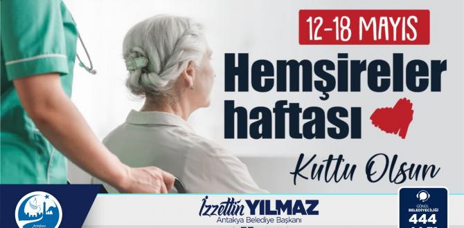 HEMŞİRELER HAFTASI’NI KUTLAYAN BAŞKAN YILMAZ;  HEMŞİRELERİMİZ FEDAKÂRLIK VE İLGİNİN SİMGESİDİR
