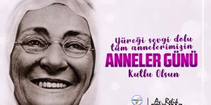 BAŞKAN ERYILMAZ’IN ANNELER GÜNÜ MESAJI