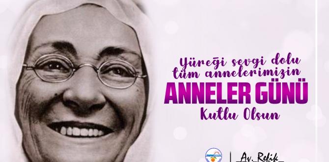 BAŞKAN ERYILMAZ’IN ANNELER GÜNÜ MESAJI