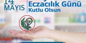 14 MAYIS ECZACILIK GÜNÜ KUTLU OLSUN