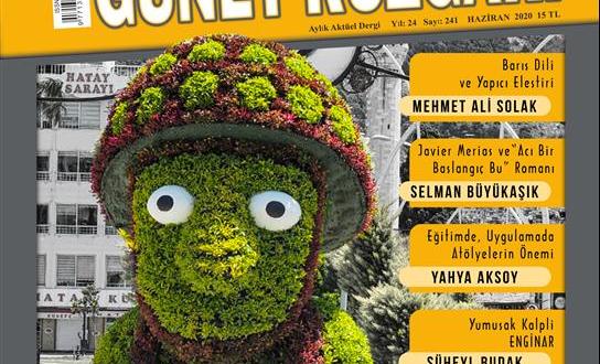 Hatay Güney Rüzgarı Dergisinin Haziran sayısı çıktı NEDEN KORUYAMIYORUZ?