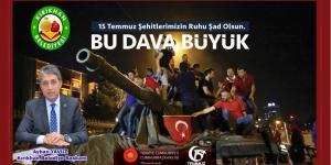 BAŞKAN YAVUZ; “MİLLET OLARAK 15 TEMMUZ DARBE GİRİŞİMİNE KARŞI VERDİĞİMİZ MÜCADELE DEMOKRASİ TARİHİNE ALTIN HARFLERLE YAZILMIŞTIR”