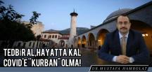 İL SAĞLIK MÜDÜRÜ HAMBOLAT UYARDI…