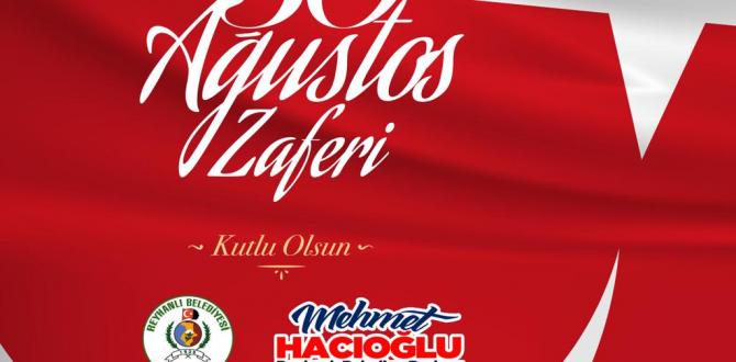 Hacıoğlu: Zafer Bayramımız kutlu olsun