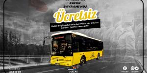 Hatay’da otobüsler 30 Ağustos’ta ücretsiz olacak