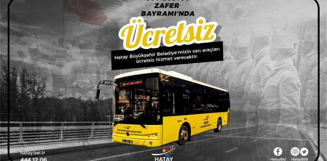 Hatay’da otobüsler 30 Ağustos’ta ücretsiz olacak