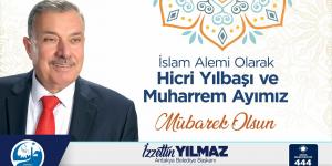 BAŞKAN YILMAZ’DAN HİCRİ YILBAŞI VE MUHARREM AYI KUTLAMA MESAJI