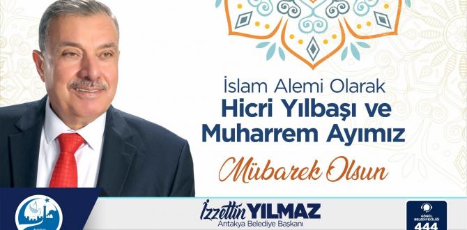 BAŞKAN YILMAZ’DAN HİCRİ YILBAŞI VE MUHARREM AYI KUTLAMA MESAJI
