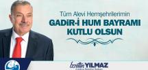 BAŞKAN YILMAZ GADİR-İ HUM BAYRAMI’NI KUTLADI