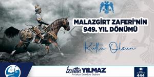 BAŞKAN YILMAZ’DAN MALAZGİRT ZAFERİ MESAJI