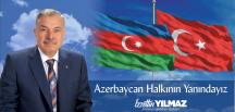 BAŞKAN YILMAZ’DAN DESTEK MESAJI; ‘KARDEŞ AZERBAYCAN HALKININ YANINDAYIZ’