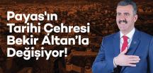 Payas’ın Tarihi Çehresi Bekir Altan’la Değişiyor