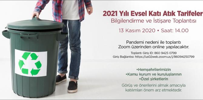 EVSEL KATI ATIK TARİFELERİ ONLİNE TOPLANTI İLE GÖRÜŞÜLECEK
