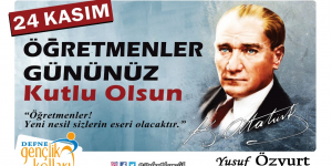 Başkan ÖZYURT’tan24 Kasım Öğretmenler Gününe Özel Kutlama Mesajı