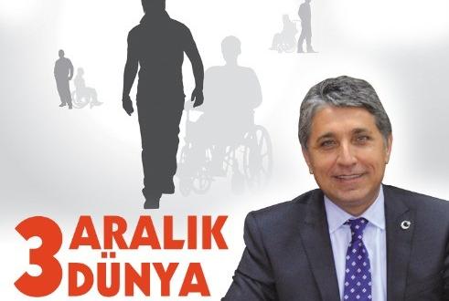 BAŞKAN YAVUZ; “ENGELLİLERİMİZİN ÖNÜNDEKİ EN BÜYÜK ENGEL SEVGİSİZLİKTİR, İLGİSİZLİKTİR”