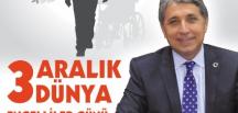 BAŞKAN YAVUZ; “ENGELLİLERİMİZİN ÖNÜNDEKİ EN BÜYÜK ENGEL SEVGİSİZLİKTİR, İLGİSİZLİKTİR”