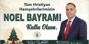 Sarı: Hristiyan vatandaşların Noel Bayramı kutlu olsun