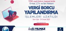 EMLAK, ÇTV VE İLAN REKLAM VERGİLERİ İÇİN YAPILANDIRMA SÜRESİ UZATILDI