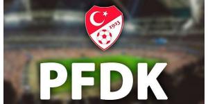 PFDK kararları açıklandı