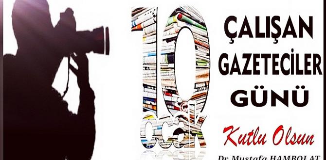 Hambolat: Basın emekçilerimizin günü kutlu olsun
