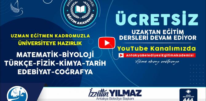 ANTAKYA BELEDİYESİNİN ÜNİVERSİTEYE HAZIRLIK KURSLARI YOUTUBE KANALINDA DEVAM EDİYOR