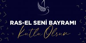 BAŞKAN YILMAZ RASL-EL SENİ BAYRAMINI KUTLADI