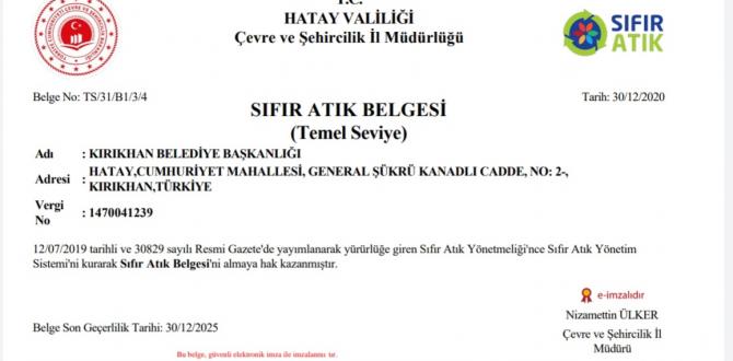 ÖRNEK BELEDİYECİLİK SERGİLEYEN KIRIKHAN BELEDİYESİ SIFIR ATIK BELGESİ ALDI