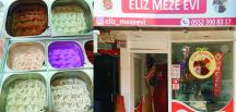 “Eliz Meze evi lezzet eviniz olacak”