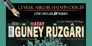 Hatay Güney Rüzgarı Dergisi 25’inci yayın yılına girdi