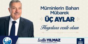 BAŞKAN YILMAZ’DAN MÜBAREK ÜÇ AYLAR MESAJI