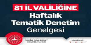 Hatay Valiliği’nden Haftalık Tematik Denetim Genelgesi