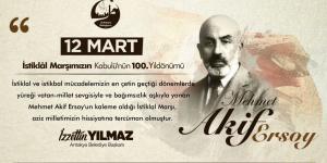 BAŞKAN YILMAZ; “RABBİM BU MİLLETE BİR DAHA İSTİKLAL MARŞI YAZDIRMASIN”