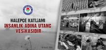BAYRAKDAR: HALEPÇE KATLİAMI İNSANLIK ADINA UTANÇ VESİKASIDIR